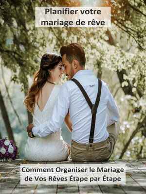 cover image of Planifiez votre mariage de rêve